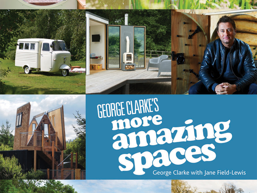 George Clarke’s Amazing Spaces Book